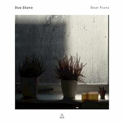 Nuovo Articolo | Duo Ebano - Dear Franz